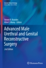 Advanced Male Urethral and Genital Reconstructive Surgery - eBook