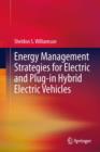 Energy Management Strategies for Electric and Plug-in Hybrid Electric Vehicles - eBook