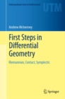 First Steps in Differential Geometry : Riemannian, Contact, Symplectic - eBook