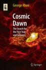 Cosmic Dawn : The Search for the First Stars and Galaxies - eBook