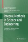 Integral Methods in Science and Engineering : Progress in Numerical and Analytic Techniques - eBook