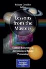 Lessons from the Masters : Current Concepts in Astronomical Image Processing - Book