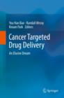 Cancer Targeted Drug Delivery : An Elusive Dream - Book