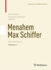 Menahem Max Schiffer: Selected Papers Volume 2 - eBook
