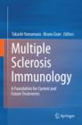 Multiple Sclerosis Immunology : A Foundation for Current and Future Treatments - eBook