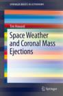 Space Weather and Coronal Mass Ejections - eBook