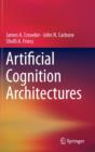 Artificial Cognition Architectures - Book