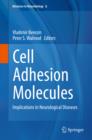 Cell Adhesion Molecules : Implications in Neurological Diseases - eBook