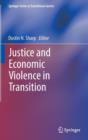 Justice and Economic Violence in Transition - Book