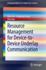 Resource Management for Device-to-Device Underlay Communication - eBook