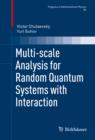 Multi-scale Analysis for Random Quantum Systems with Interaction - eBook
