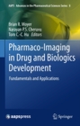 Pharmaco-Imaging in Drug and Biologics Development : Fundamentals and Applications - eBook