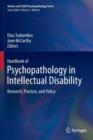 Handbook of Psychopathology in Intellectual Disability : Research, Practice, and Policy - Book