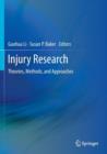 Injury Research : Theories, Methods, and Approaches - Book
