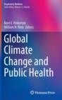 Global Climate Change and Public Health - Book
