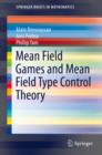 Mean Field Games and Mean Field Type Control Theory - eBook