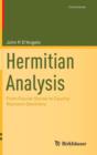 Hermitian Analysis : From Fourier Series to Cauchy-Riemann Geometry - Book