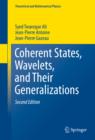 Coherent States, Wavelets, and Their Generalizations - eBook