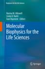 Molecular Biophysics for the Life Sciences - Book