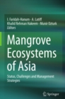 Mangrove Ecosystems of Asia : Status, Challenges and Management Strategies - eBook