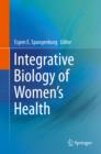 Integrative Biology of Women's Health - eBook