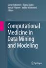 Computational Medicine in Data Mining and Modeling - eBook