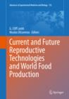 Current and Future Reproductive Technologies and World Food Production - eBook