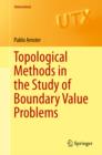 Topological Methods in the Study of Boundary Value Problems - eBook