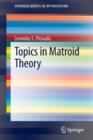 Topics in Matroid Theory - Book