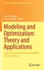 Modeling and Optimization: Theory and Applications : Selected Contributions from the MOPTA 2012 Conference - Book