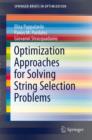 Optimization Approaches for Solving String Selection Problems - Book