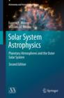 Solar System Astrophysics : Planetary Atmospheres and the Outer Solar System - Book