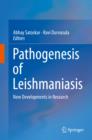 Pathogenesis of Leishmaniasis : New Developments in Research - eBook
