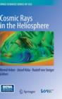 Cosmic Rays in the Heliosphere : Temporal and Spatial Variations - Book