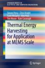 Thermal Energy Harvesting for Application at MEMS Scale - Book