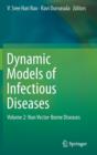 Dynamic Models of Infectious Diseases : Volume 2: Non Vector-Borne Diseases - Book