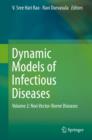 Dynamic Models of Infectious Diseases : Volume 2: Non Vector-Borne Diseases - eBook