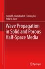 Wave Propagation in Solid and Porous Half-Space Media - Book