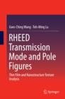 RHEED Transmission Mode and Pole Figures : Thin Film and Nanostructure Texture Analysis - eBook