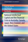 National Intellectual Capital and the Financial Crisis in Australia, Canada, Japan, New Zealand, and the United States - Book