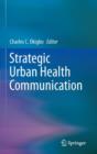 Strategic Urban Health Communication - Book