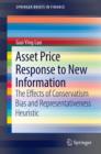 Asset Price Response to New Information : The Effects of Conservatism Bias and Representativeness Heuristic - eBook