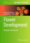 Flower Development : Methods and Protocols - Book