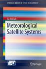 Meteorological Satellite Systems - Book