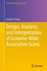 Design, Analysis, and Interpretation of Genome-Wide Association Scans - Book