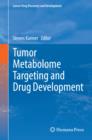 Tumor Metabolome Targeting and Drug Development - eBook