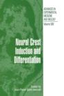 Neural Crest Induction and Differentiation - Book