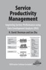 Service Productivity Management : Improving Service Performance using Data Envelopment Analysis (DEA) - Book