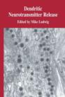 Dendritic Neurotransmitter Release - Book
