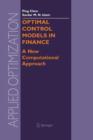 Optimal Control Models in Finance : A New Computational Approach - Book